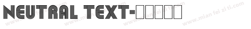 neutral text字体转换